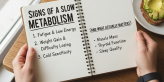 Signs of a Slow Metabolism